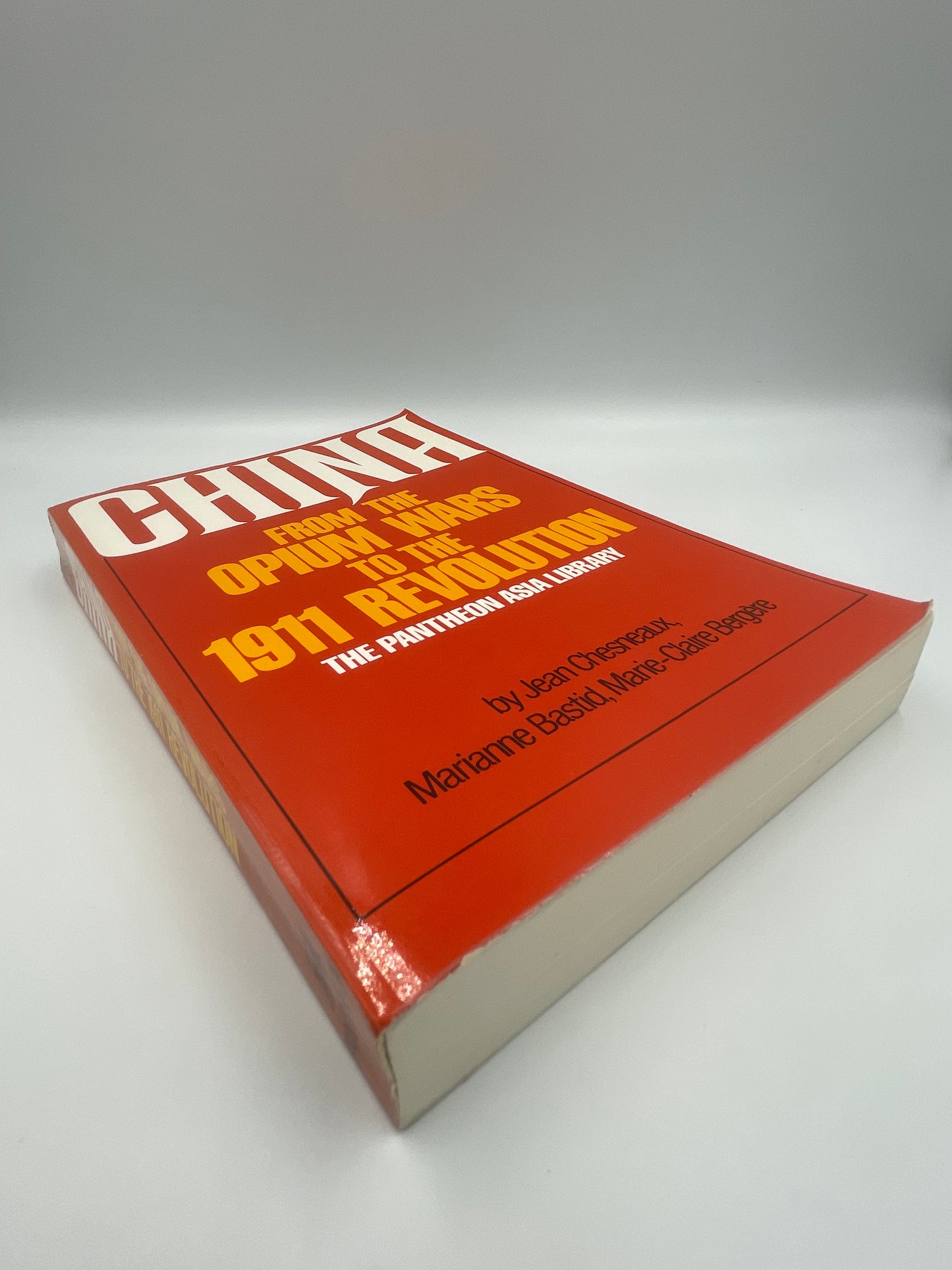 Book and cover edges view of ‘China: From the Opium Wars to the 1911 Revolution’ 