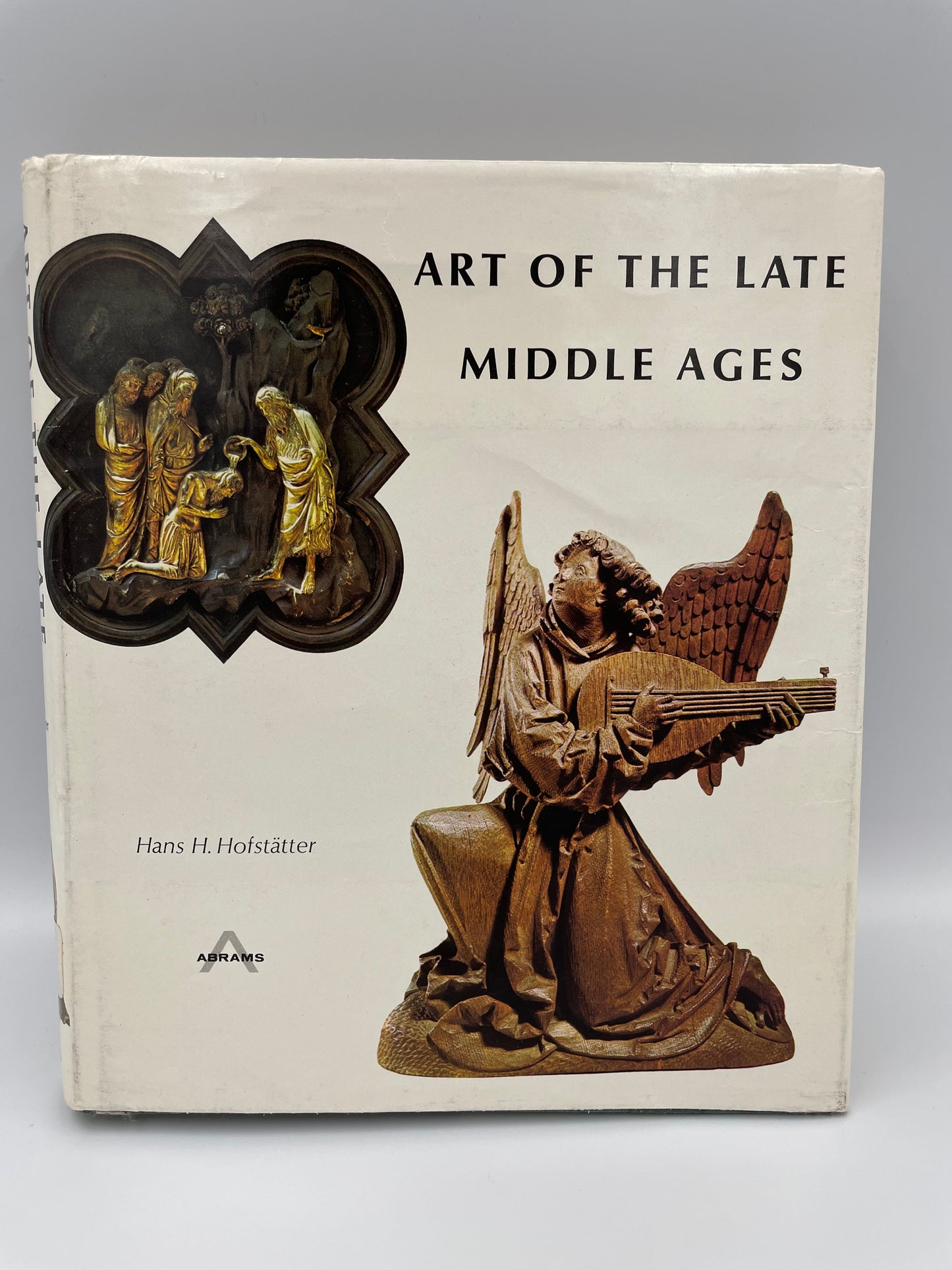 Art of the Late Middle Ages by Hans H. Hofstätter