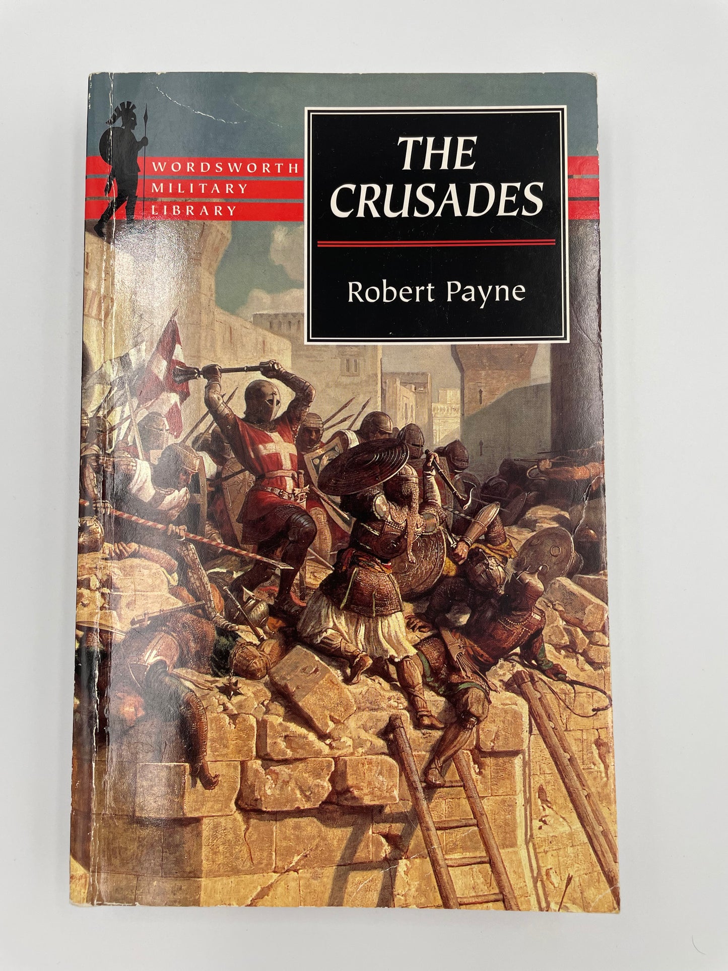 The Crusades by Robert Payne