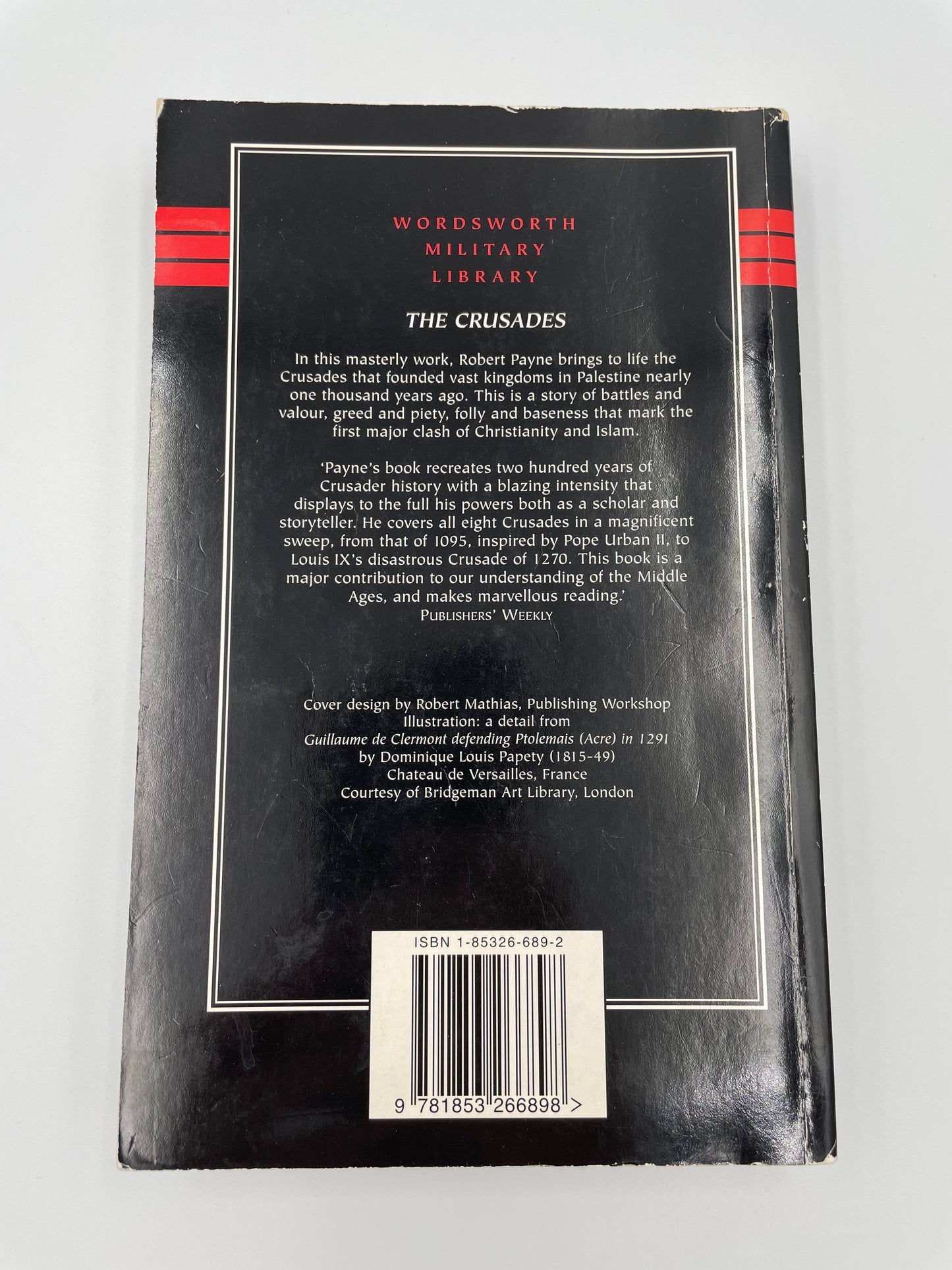 The Crusades by Robert Payne