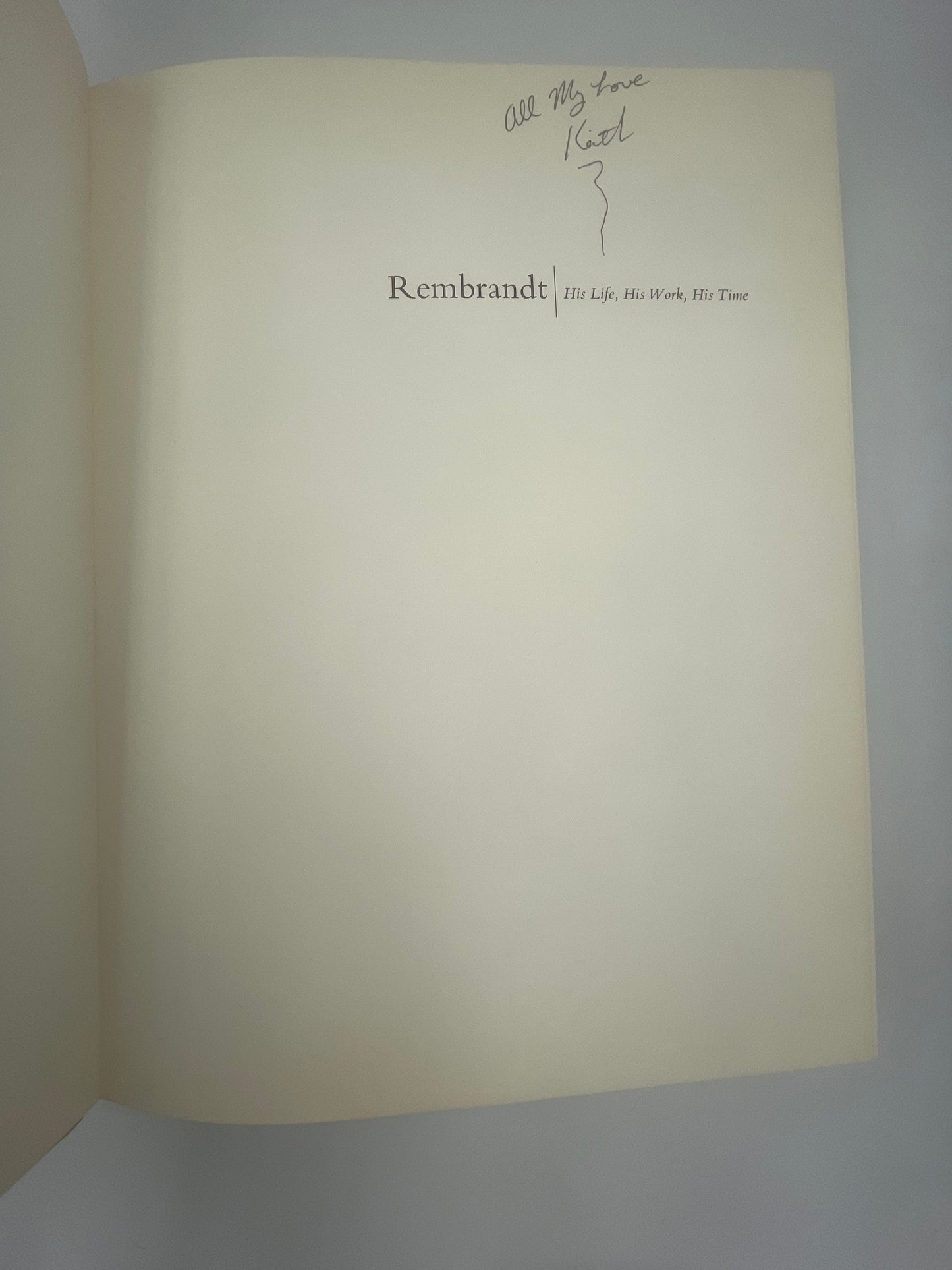 Inside page with owner signature of Rembrandt: His Life, His Works, His Time by Bob Haak