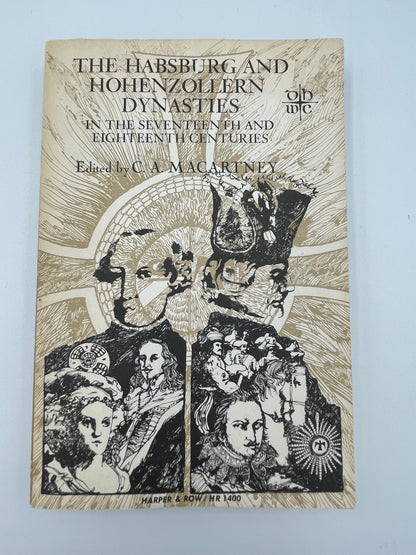 Book cover of "The Habsburg and Hohenzollern Dynasties in the Seventeenth and Eighteenth Centuries" by C.A.Macartney  Rare 1970 Edition