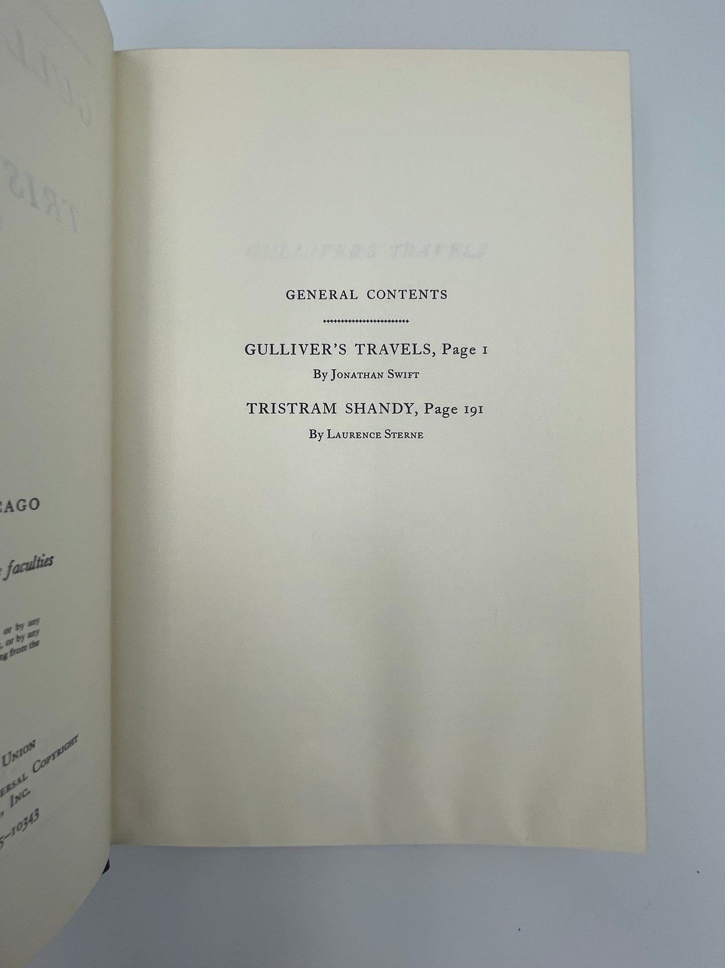 Swift. Sterne. (Britannica: Great Books of the Western World). Gulliver's Travels by Jonathan Swift. Tristram Shandy by Lawrence Sterne