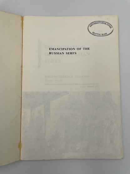 Emancipation of the Russian Serfs, edited by Terence Emmons