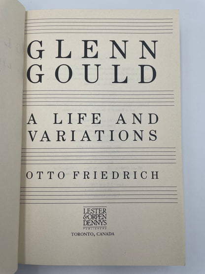 Title page from 'Glenn Gould: A Life and Variations' by Otto Friedrich on a light background