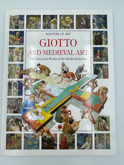 Book Cover of "Giotto and Medieval Art: The Lives and Works of the Medieval Artists".