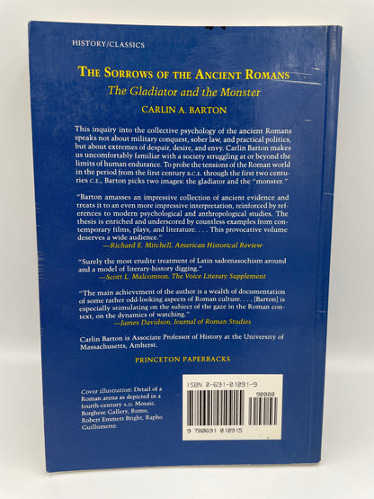 Back cover of  'The Sorrows of the Ancient Romans: The Gladiator and the Monster' by Carlin A. Barton.