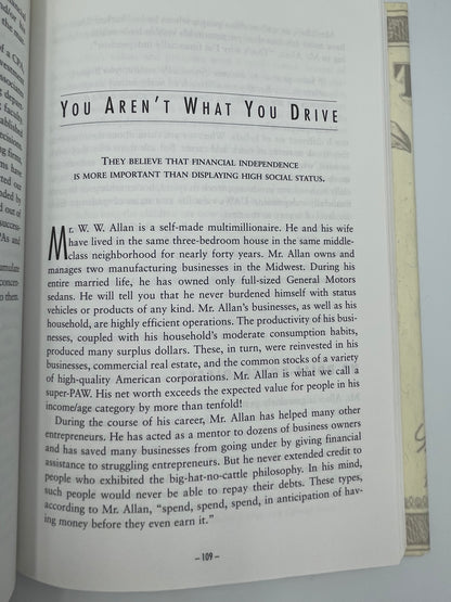 The Millionaire Next Door: The Surprising Secrets of America's Wealthy by Thomas Stanley, Ph.D. & William Danko, Ph.D.