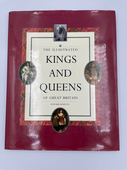 Front cover of "The Illustrated Kings and Queens of Great Britain" by Edward Horton