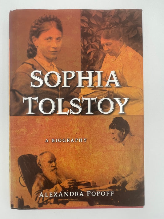 Book cover of ‘Sophia Tolstoy. A Biography’ by A. Popoff 
