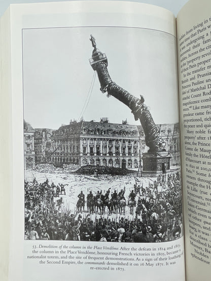 Page with illustration of the demolition of the column in the Place Vendome form "Paris Between Empires: Monarchy and Revolution 1814-1852" by Philip Mansel