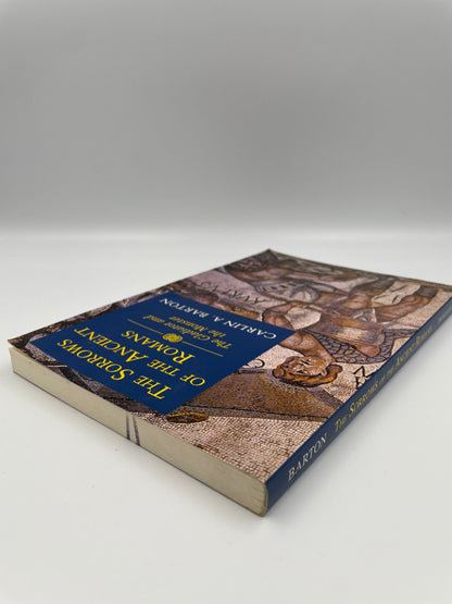 Soine and book edge view of 'The Sorrows of the Ancient Romans: The Gladiator and the Monster' by Carlin A. Barton.