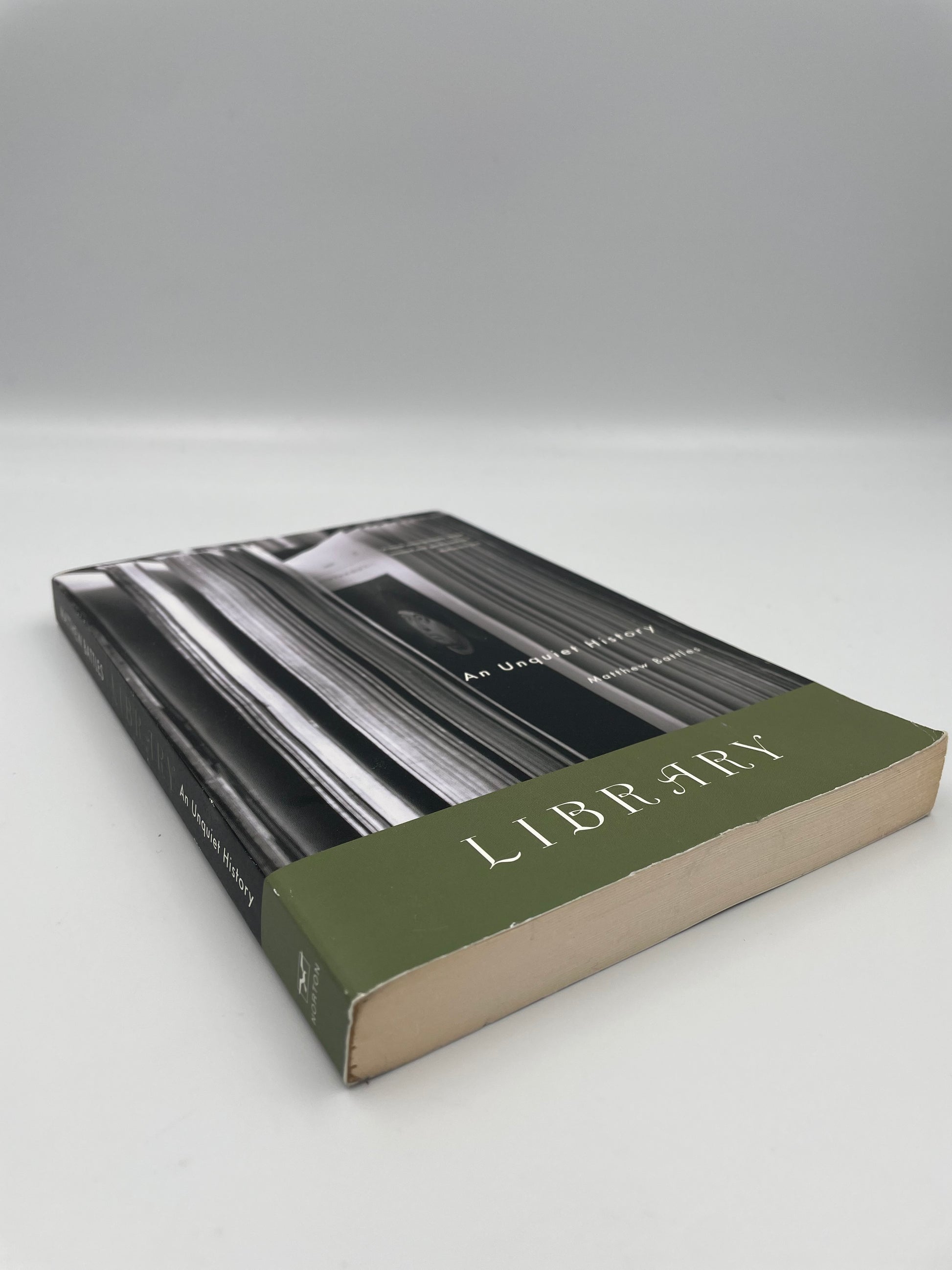 Cover and spine view of book, 'Library: An Unquiet History' by Matthew Battles.