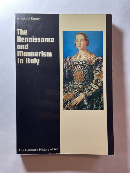 Book cover of "The Renaissance and Mannerism in Italy" by Alistair Smart