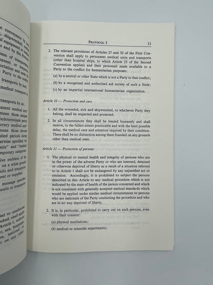 The Geneva Conventions of August 12 1949 AND Protocols additional to the Geneva Convention of 12 August 1949