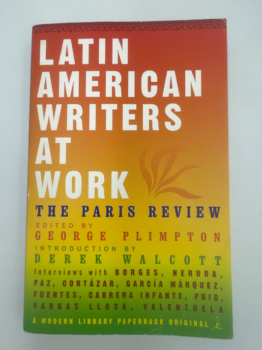 Book cover of ‘Latin American Writers at Work: The Paris Review’, edited by George Plimpton.