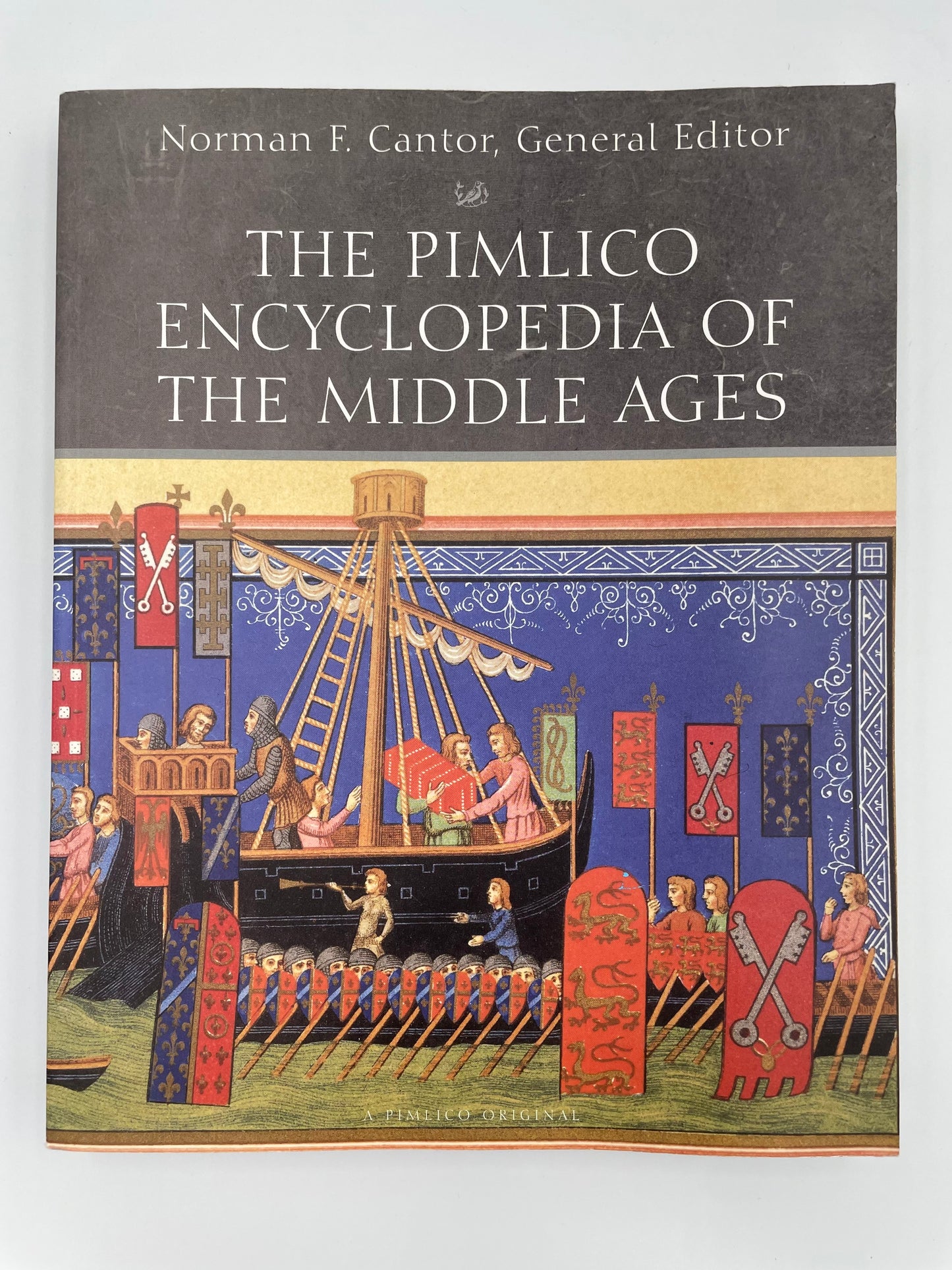 The Pimlico Encyclopedia of the Middle Ages