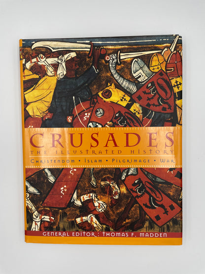 Book Cover of "Crusades. The illustrated History". Editor: T. F. Madden