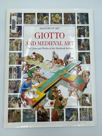 Book Jacket cover of "Giotto and Medieval Art: The Lives and Works of the Medieval Artists".