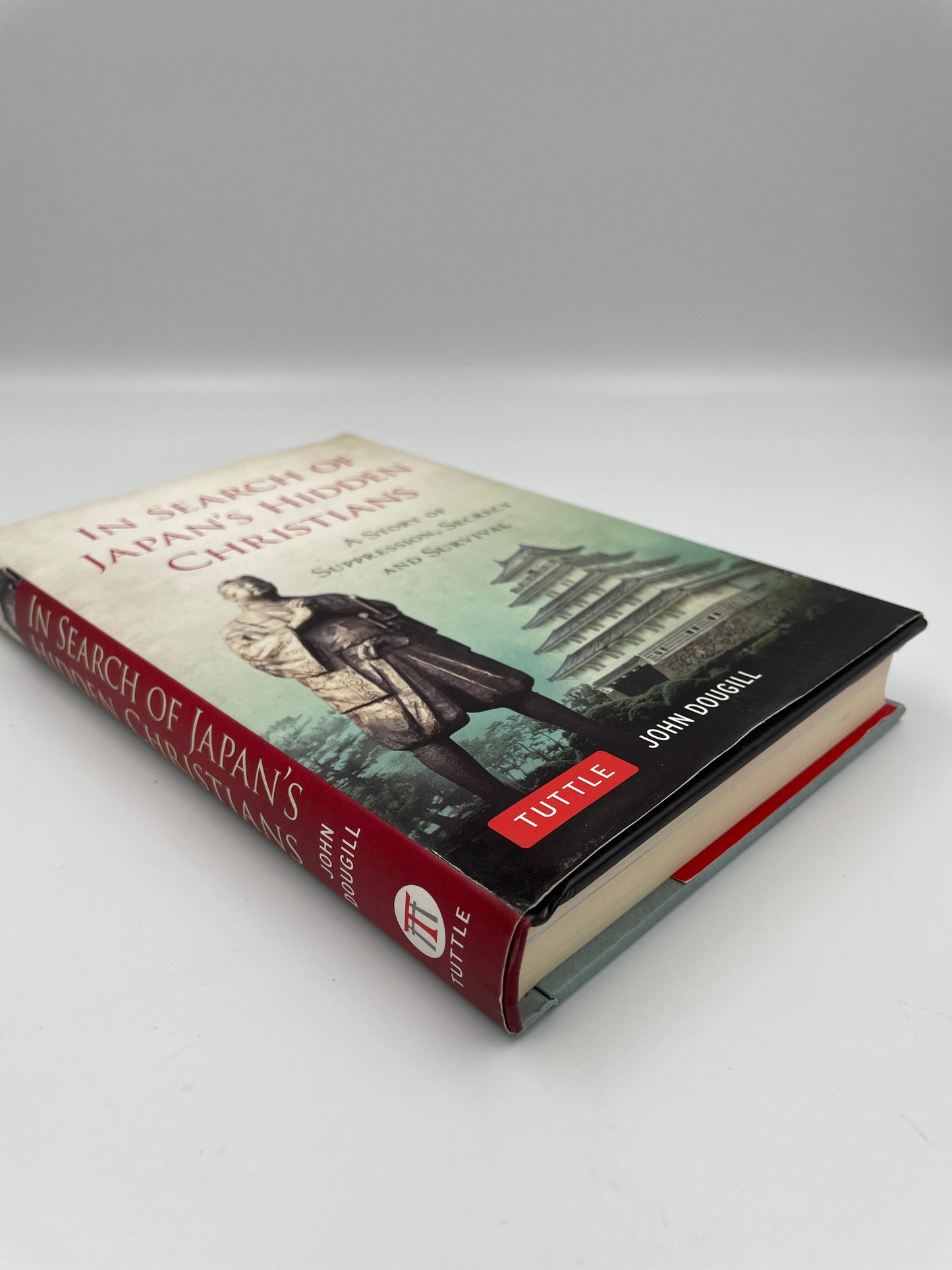 Spine and cover view of book, 'In Search of Japan’s Hidden Christians' by John Dougill.