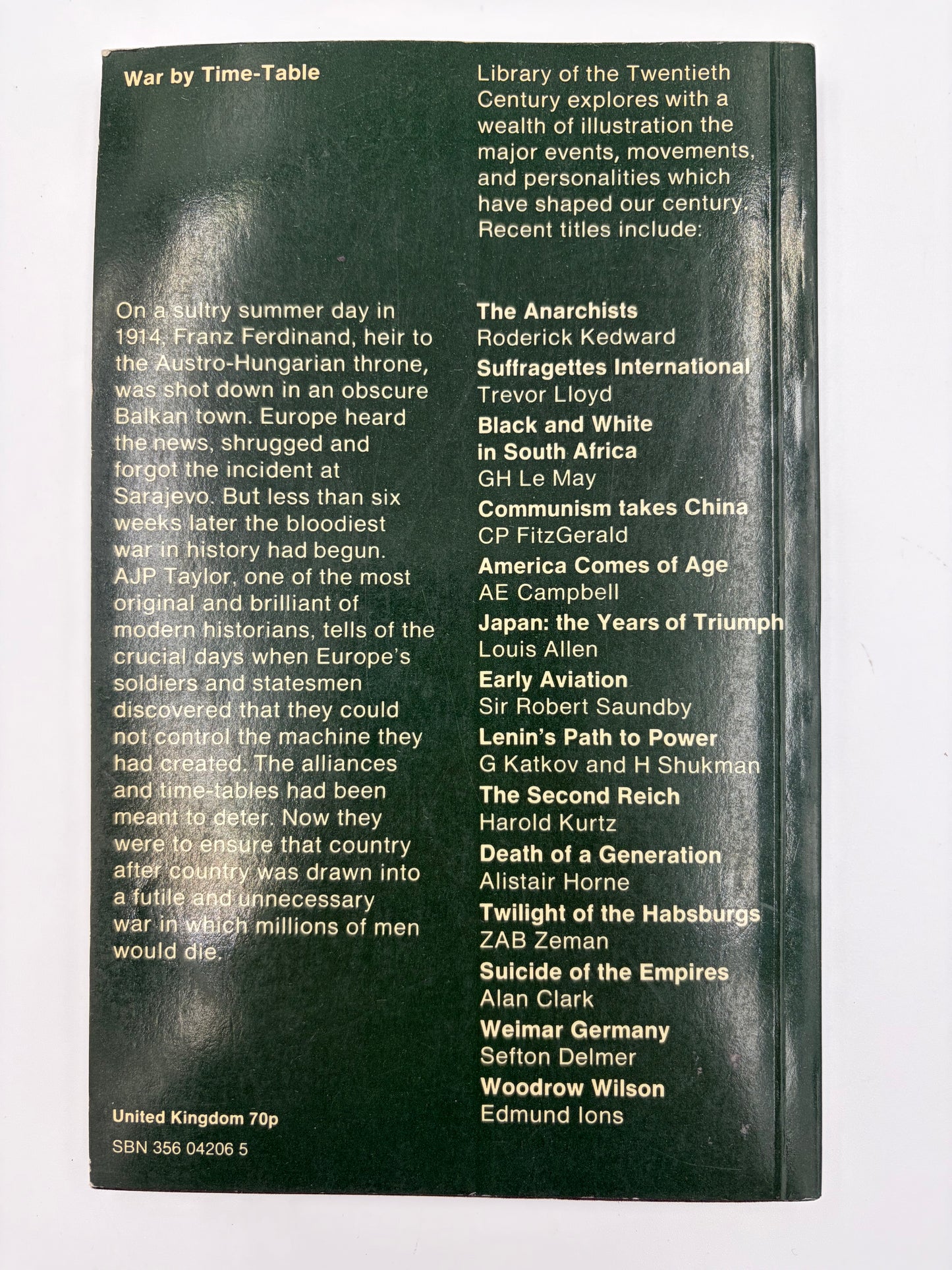 Back booklet cover of ‘War By Time-Table — How the First World War Began’ by AJP Taylor