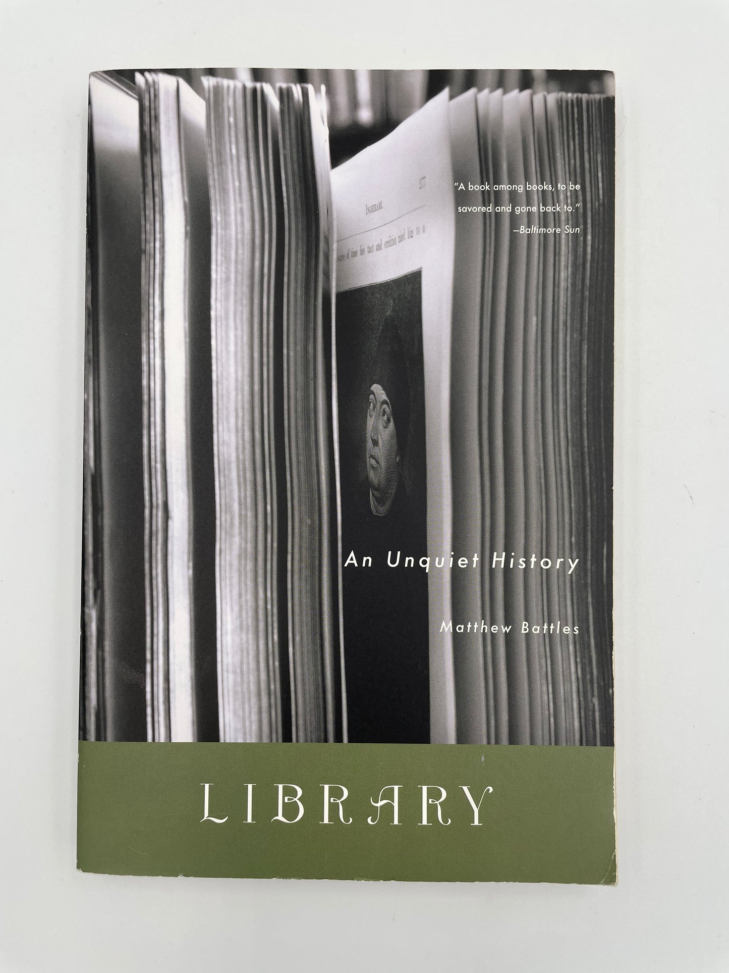 Book cover entitled 'Library: An Unquiet History' by Matthew Battles.