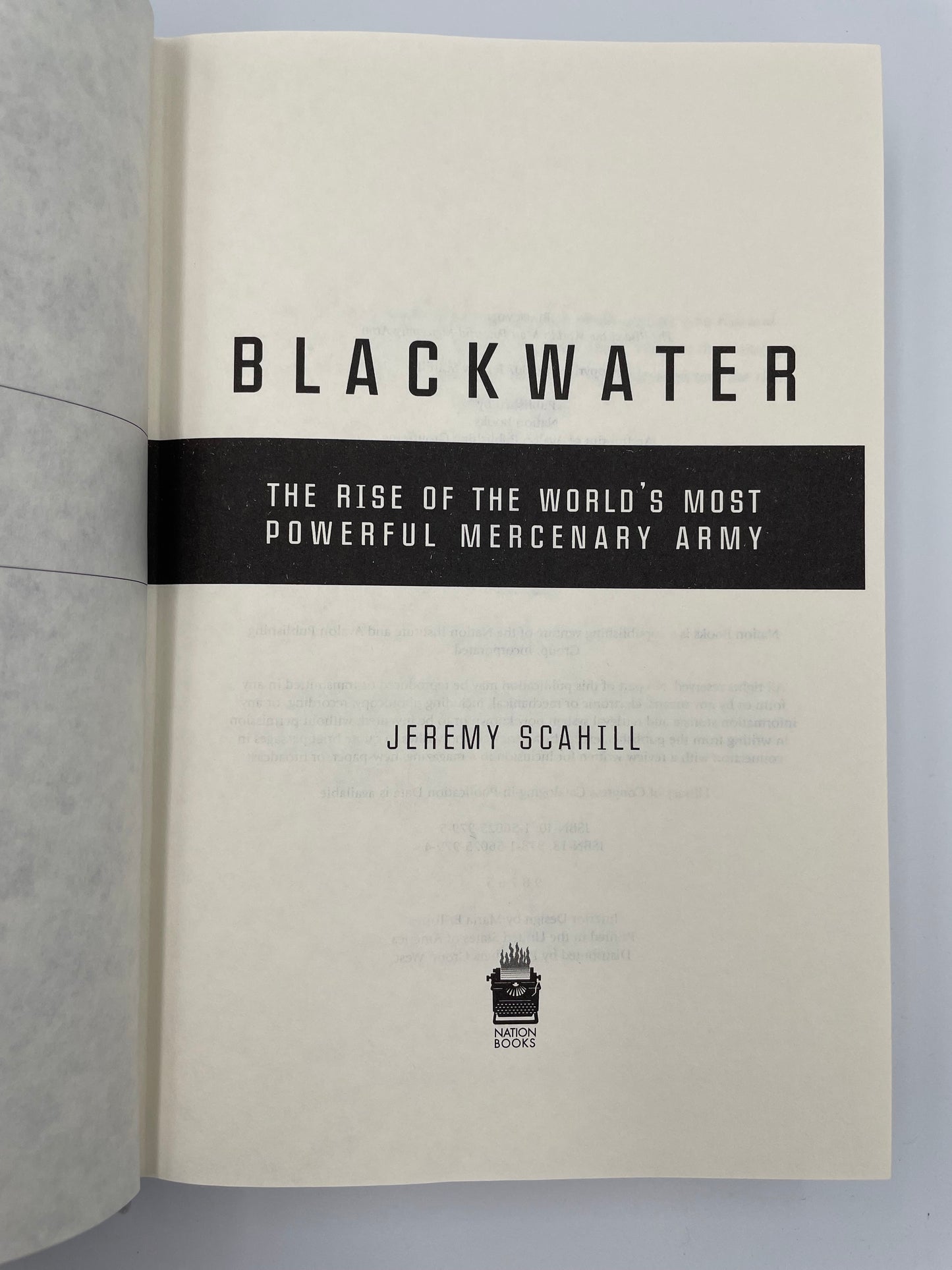 Blackwater. The Rise of the World's Most Powerful Mercenary Army by Jeremy Scahill