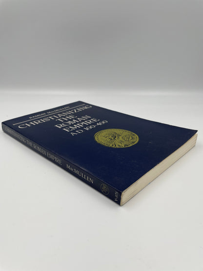 Side view of the book ‘Christianizing the Roman Empire, AD 100–400’ by Ramsay MacMullen.