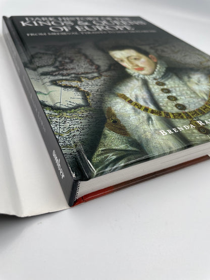 Dark History of the Kings and Queens of Europe by Brenda Ralph Lewis
