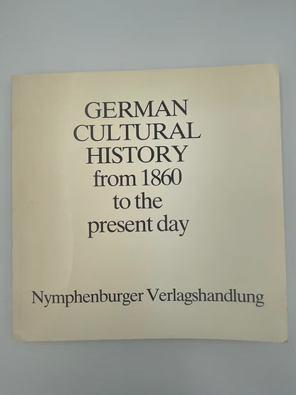 German Cultural History from 1860 to the Present Day