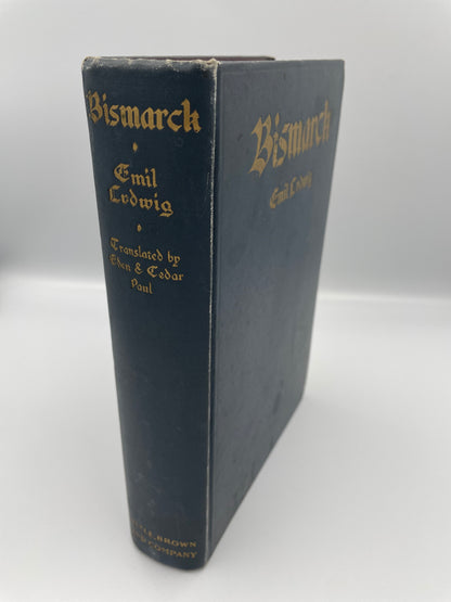 Book spine and cover of "Bismarck the Story of a Fighter’" by Emil Ludwig, 1928 Edition