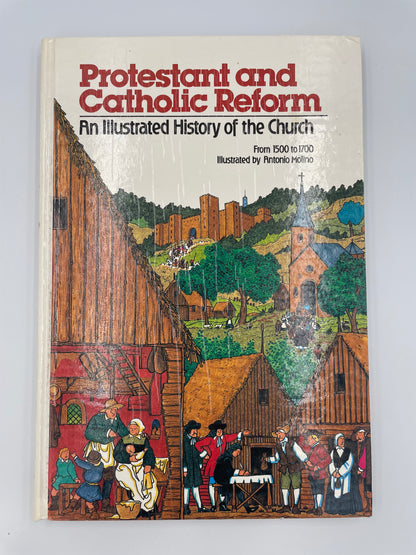 Protestant and Catholic Reform – An Illustrated History From 1500 to 1700 | Winston Press (1981)