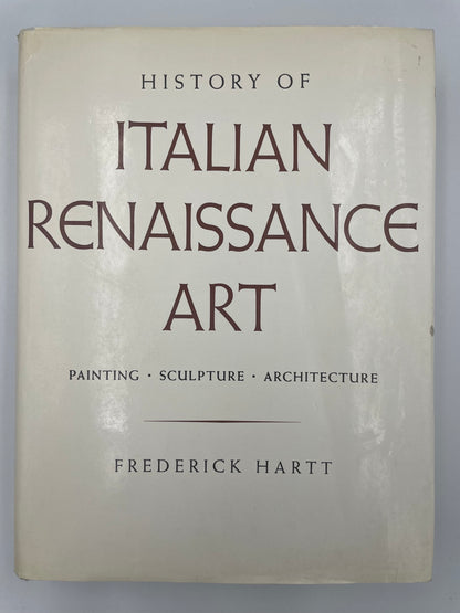 Book Cover of "History of Italian Rennaisance Art: Painting, Sculpture, Architecture" by Frederick Hart