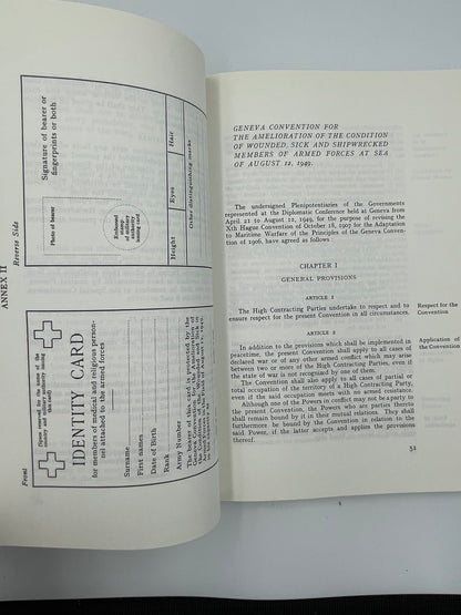 The Geneva Conventions of August 12 1949 AND Protocols additional to the Geneva Convention of 12 August 1949